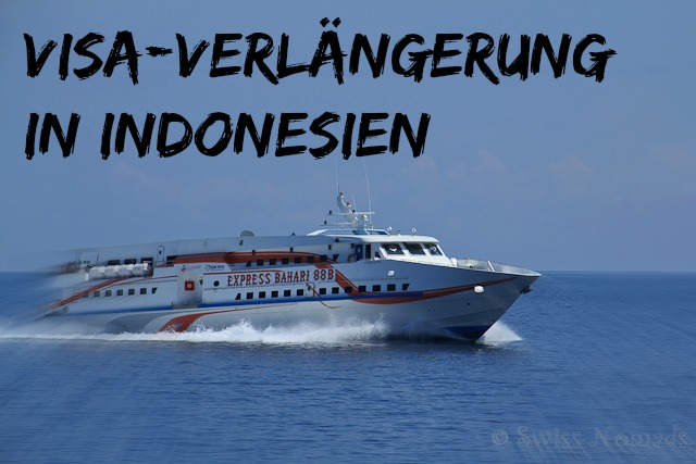 Du betrachtest gerade Wie verlängern wir unser Indonesien Visum?