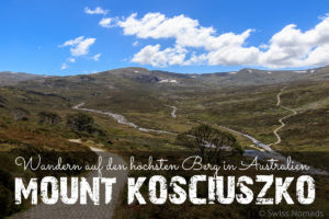 Mehr über den Artikel erfahren Mount Kosciuszko – Wandern auf den höchsten Berg in Australien