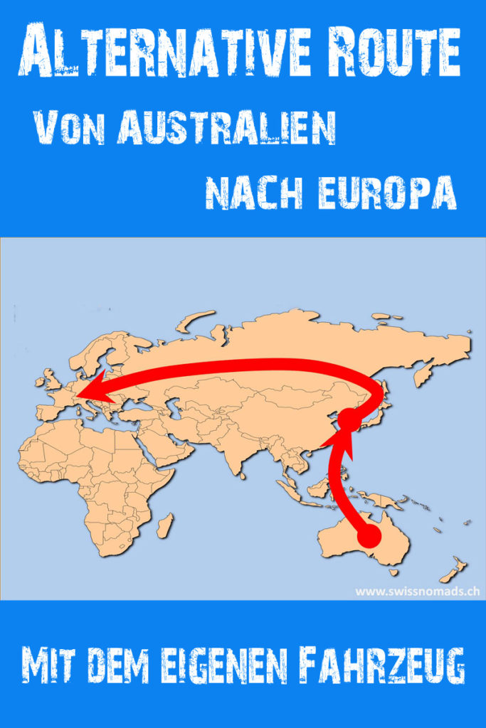 Alternative Route mit dem eigenen Fahrzeug von Australien nach Europa