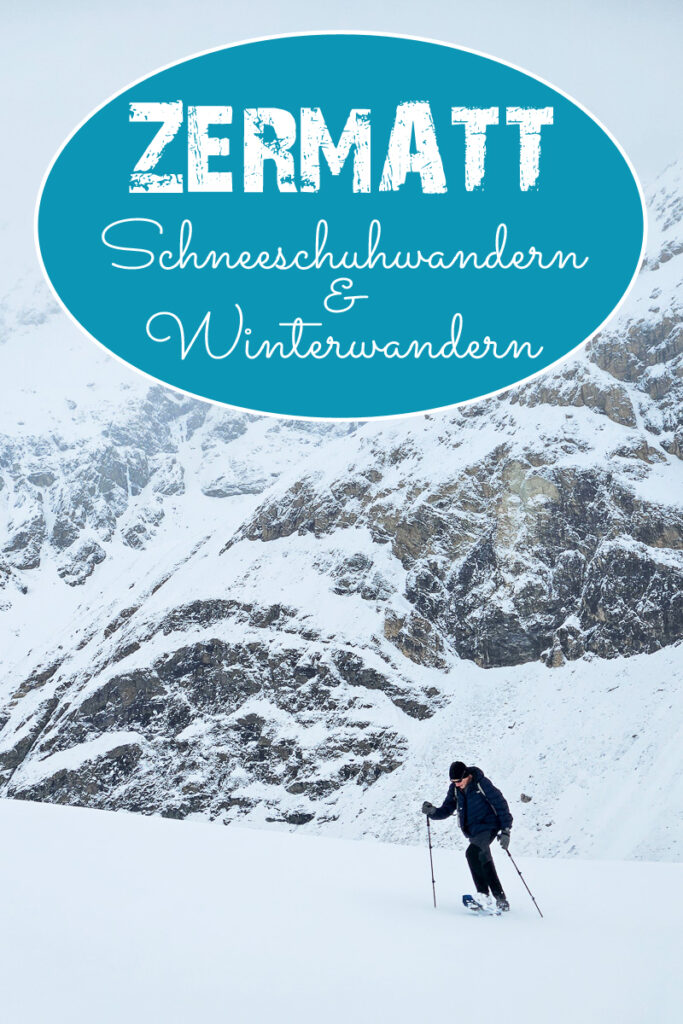 Schneeschuhwandern und Winterwandern in Zermatt Pinterest