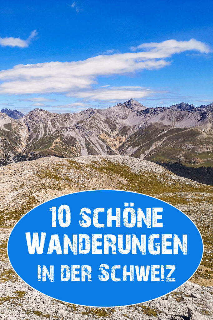 10 Schöne Wanderungen Schweiz Pinterest